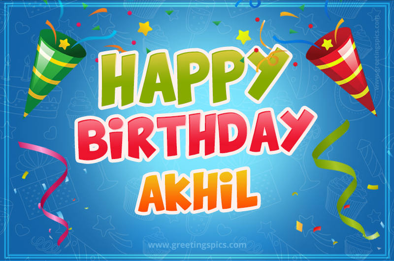 Happy Birthday Akhil picture with confetti and party poppers