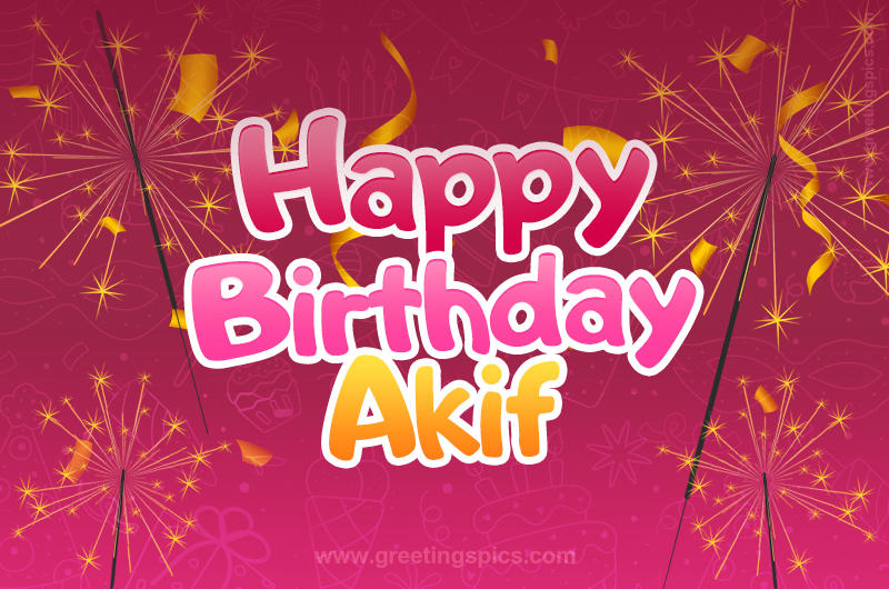 Happy Birthday Akif Image with sparklers