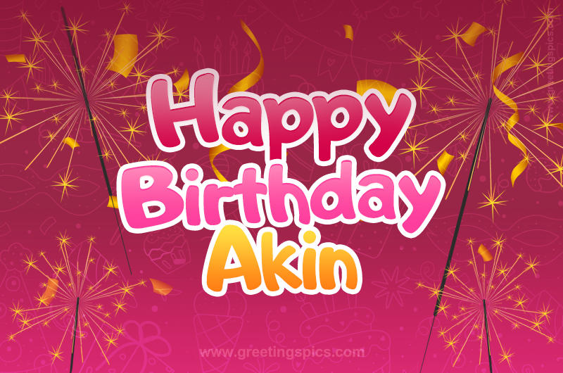 Happy Birthday Akin Image with sparklers