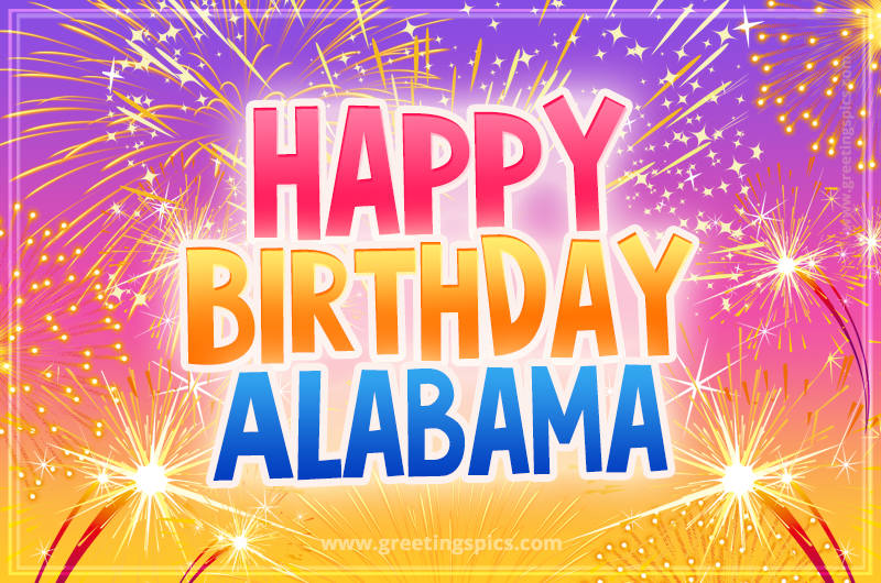 Happy Birthday Alabama Picture with fireworks