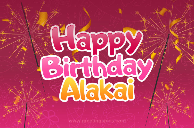 Happy Birthday Alakai Image with sparklers