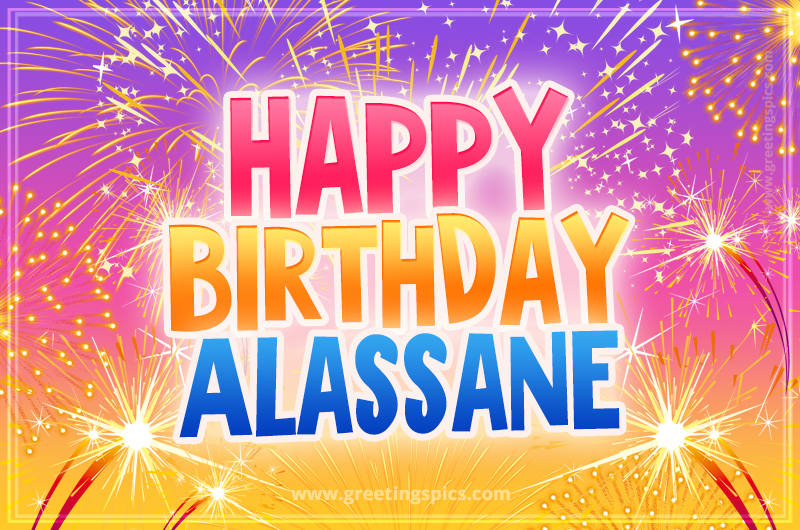 Happy Birthday Alassane Picture with fireworks