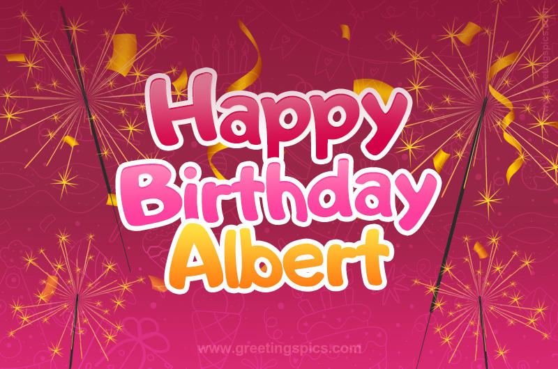 Happy Birthday Albert Image with sparklers