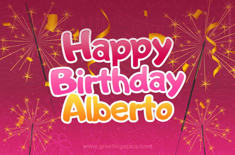 Happy Birthday Alberto Image with sparklers