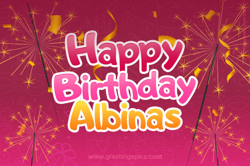 Happy Birthday Albinas Image with sparklers