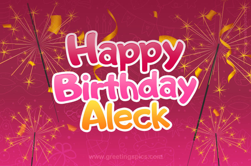 Happy Birthday Aleck Image with sparklers