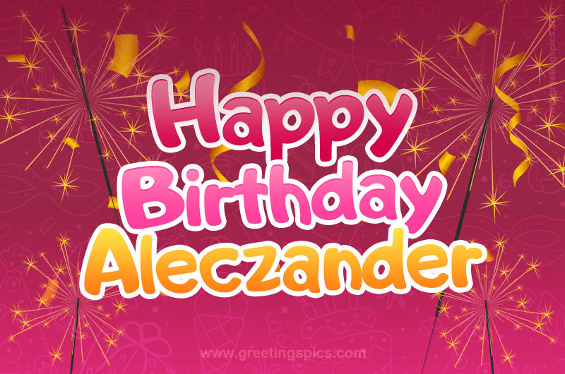 Happy Birthday Aleczander Image with sparklers