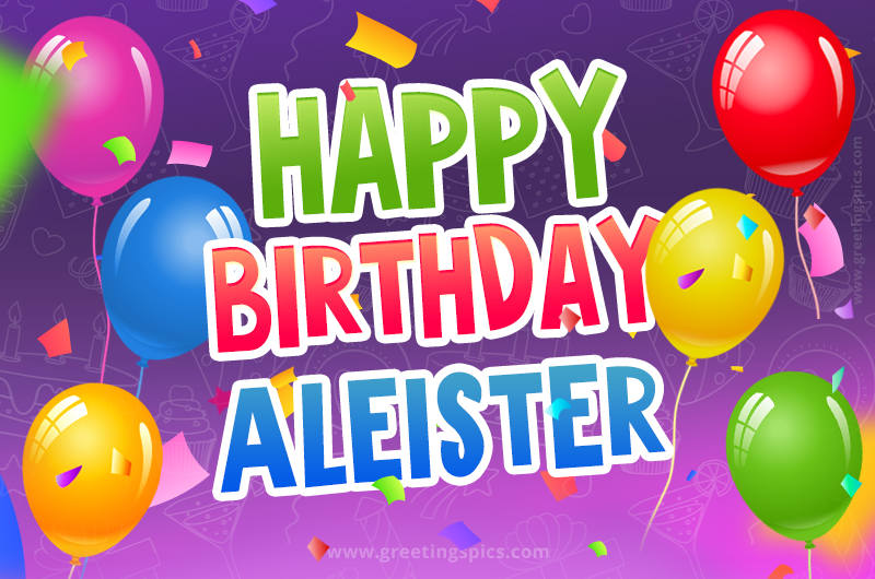 Happy Birthday Aleister Festive Greeting Card