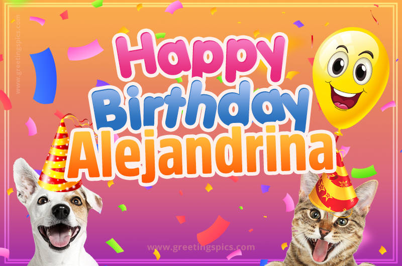 Happy Birthday Alejandrina Funny Image with cat and dog