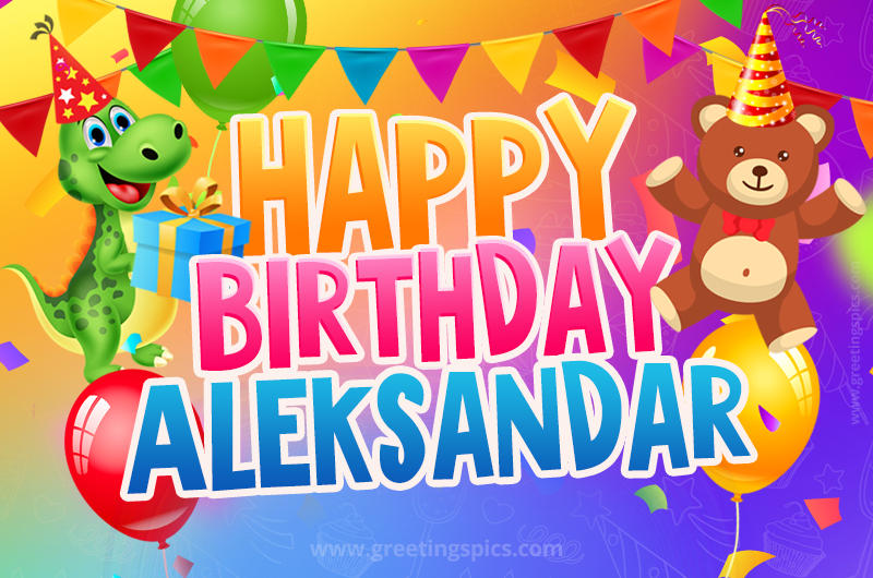 Happy Birthday Aleksandar Image for a child with cute baby dinosaur and bear