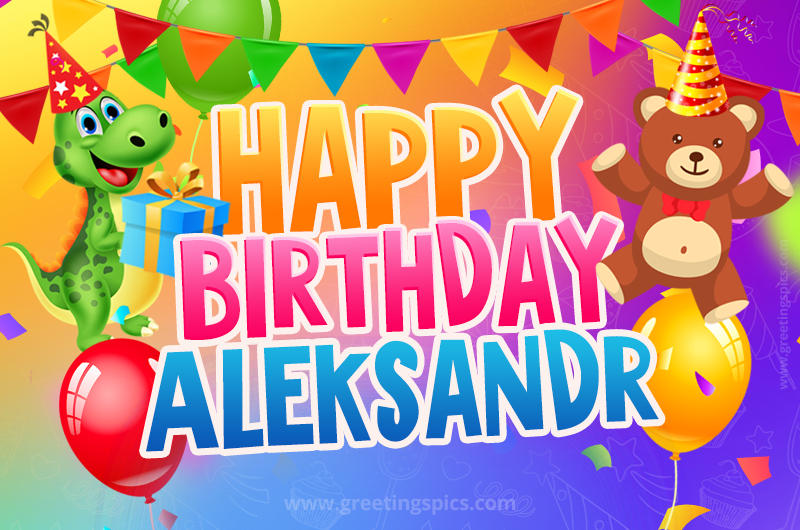 Happy Birthday Aleksandr Image for a child with cute baby dinosaur and bear