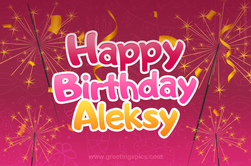 Happy Birthday Aleksy Image with sparklers