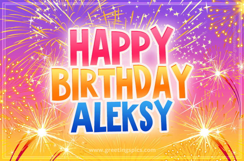 Happy Birthday Aleksy Picture with fireworks