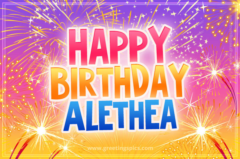 Happy Birthday Alethea Picture with fireworks