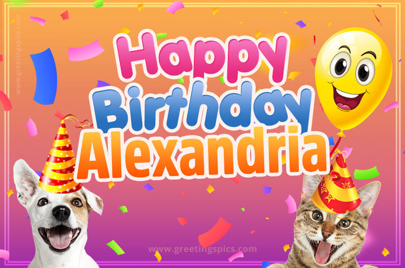 Happy Birthday Alexandria Funny Image with cat and dog