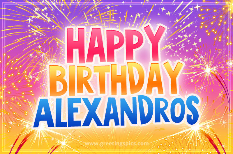 Happy Birthday Alexandros Picture with fireworks