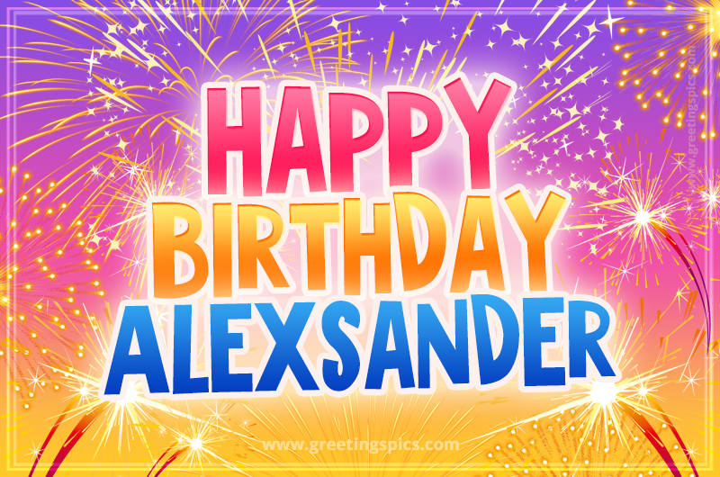 Happy Birthday Alexsander Picture with fireworks