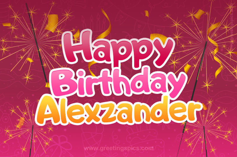 Happy Birthday Alexzander Image with sparklers