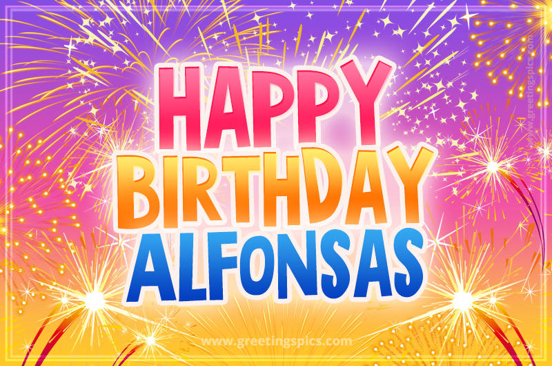 Happy Birthday Alfonsas Picture with fireworks