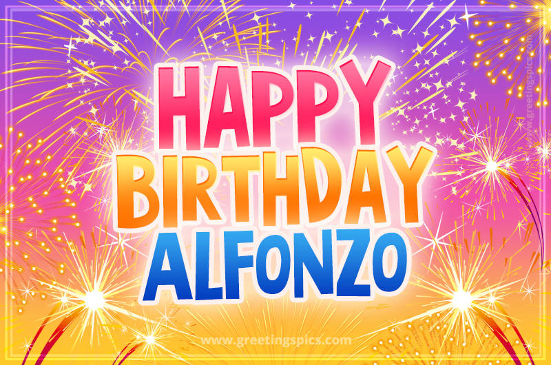 Happy Birthday Alfonzo Picture with fireworks