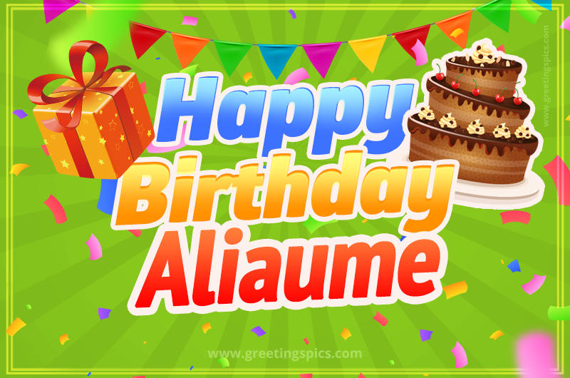 Happy Birthday Aliaume picture with flags, chocolate cake and gift box