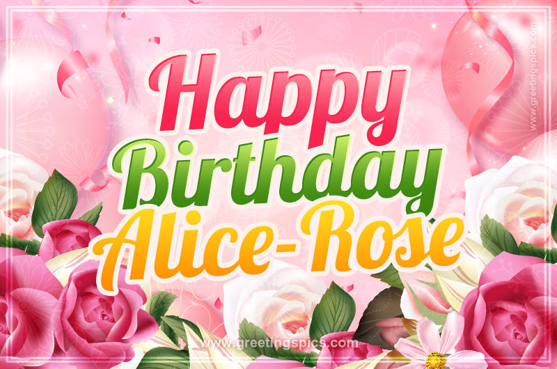 Image with gentle pink background and flowers Happy Birthday Alice-Rose