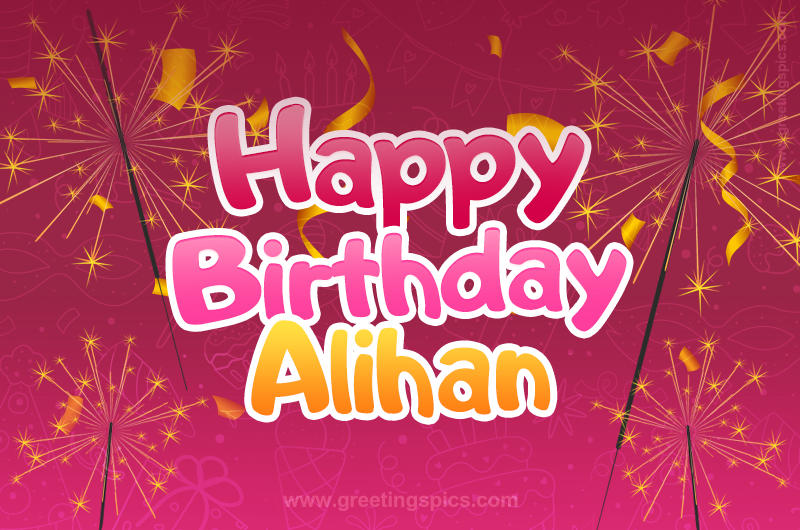 Happy Birthday Alihan Image with sparklers