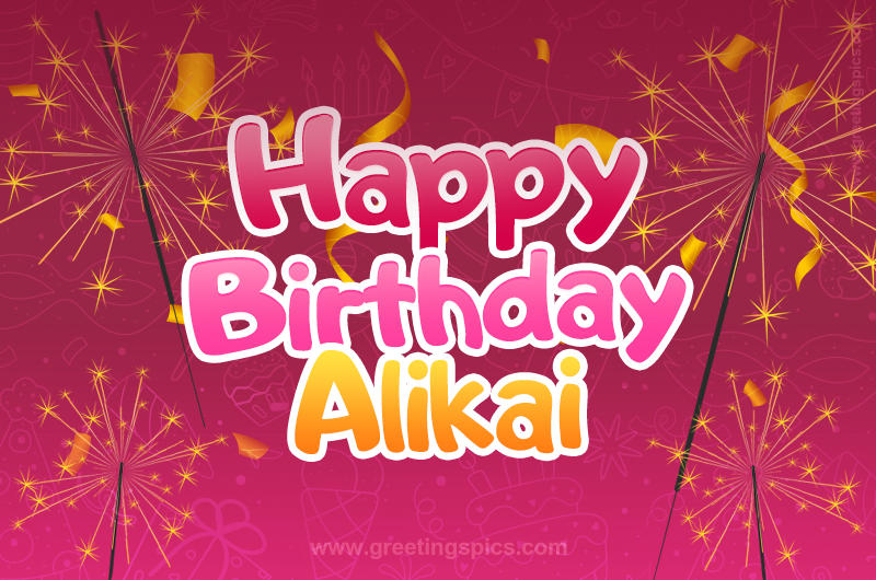 Happy Birthday Alikai Image with sparklers