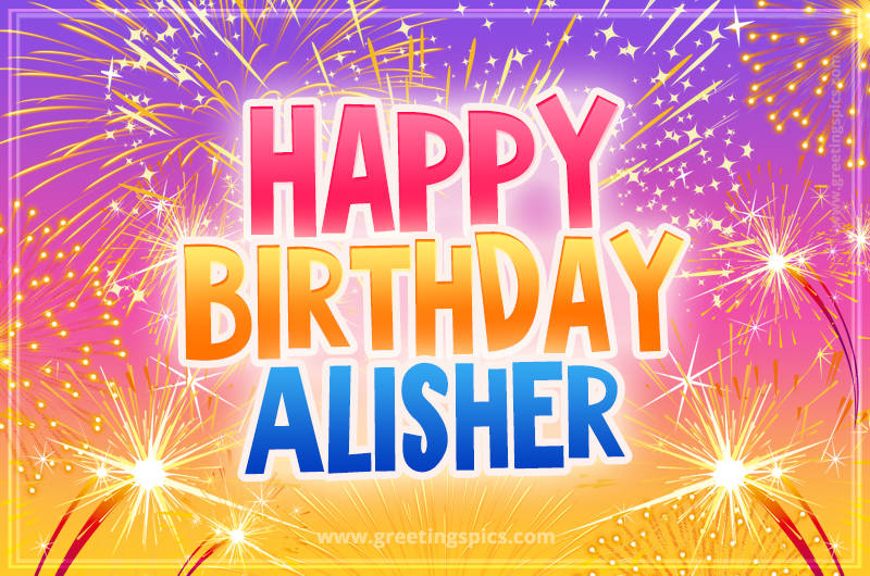 Happy Birthday Alisher Picture with fireworks