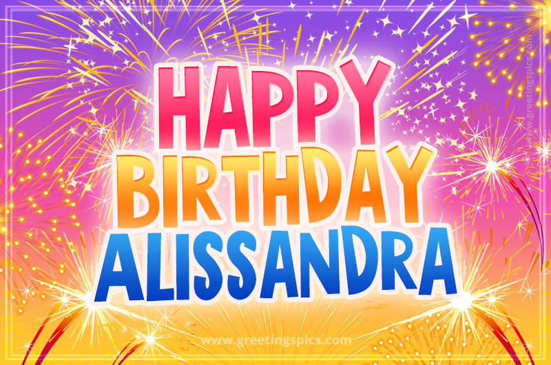 Happy Birthday Alissandra Picture with fireworks