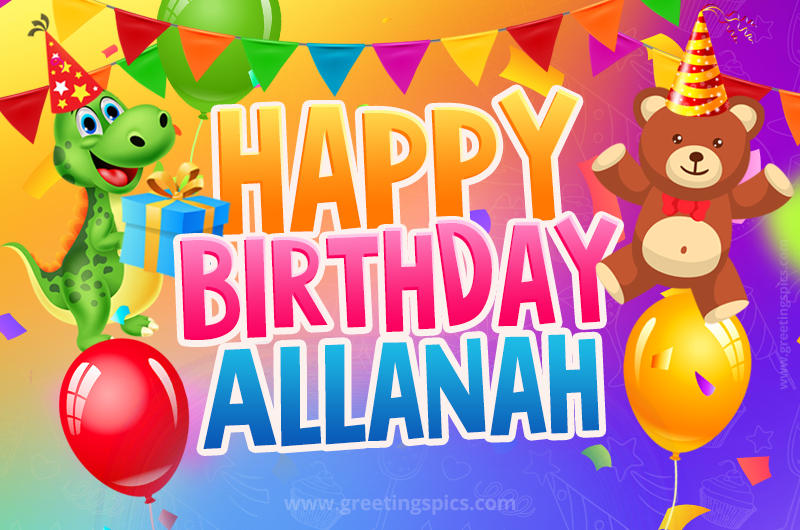 Happy Birthday Allanah Image for a child with cute dinosaur and bear