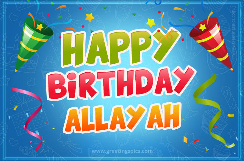 Happy Birthday Allayah picture with confetti and party poppers