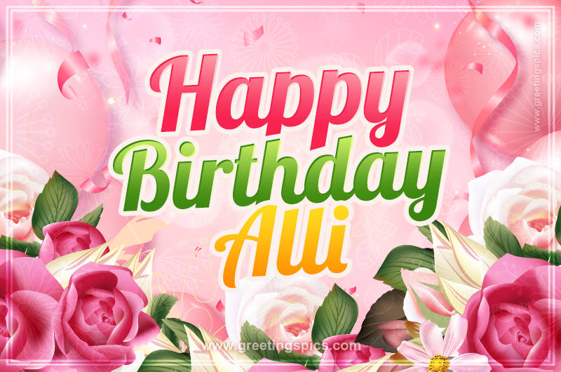 Image with gentle pink background and flowers Happy Birthday Alli