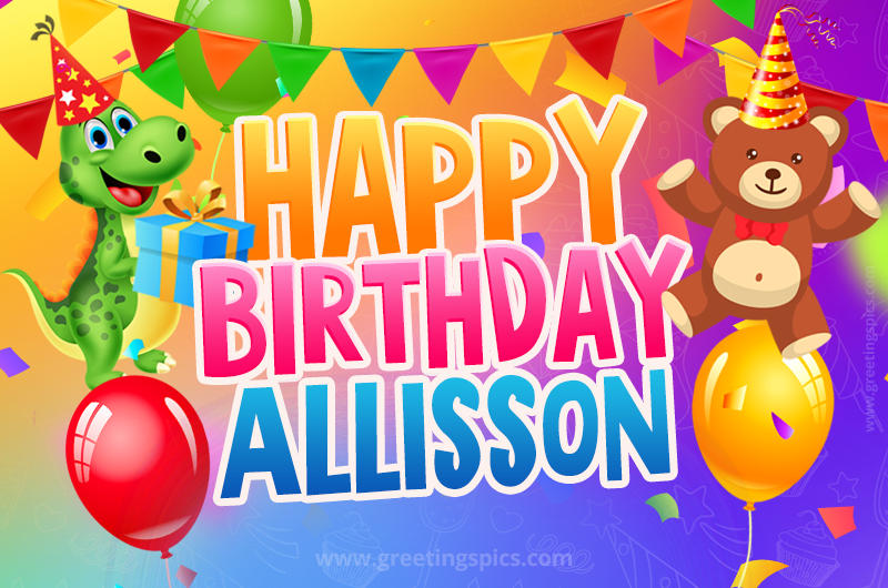 Happy Birthday Allisson Image for a child with cute dinosaur and bear