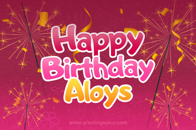 Happy Birthday Aloys Image with sparklers