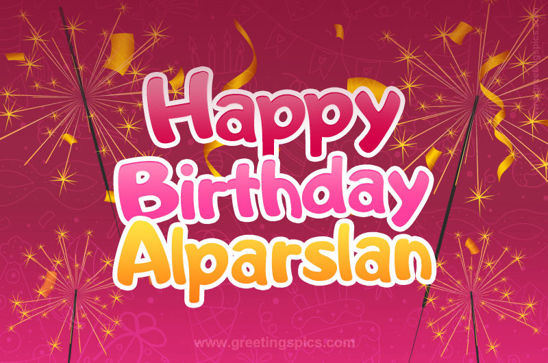 Happy Birthday Alparslan Image with sparklers