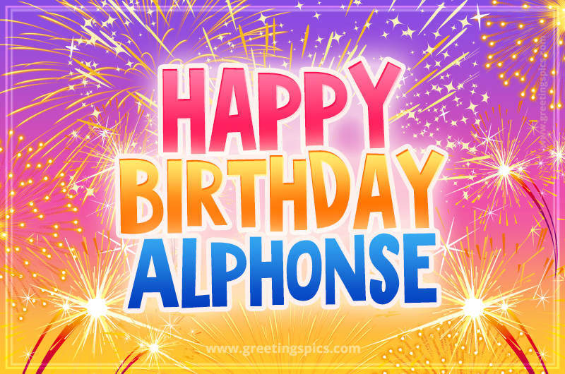 Happy Birthday Alphonse Picture with fireworks