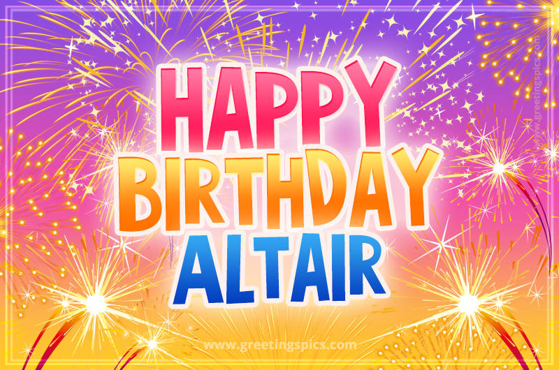 Happy Birthday Altair Picture with fireworks