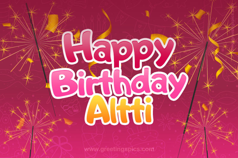 Happy Birthday Altti Image with sparklers