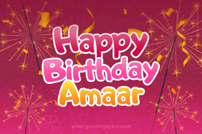 Happy Birthday Amaar Image with sparklers