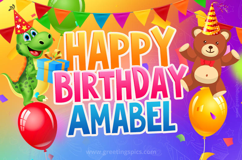 Happy Birthday Amabel Image for a child with cute dinosaur and bear