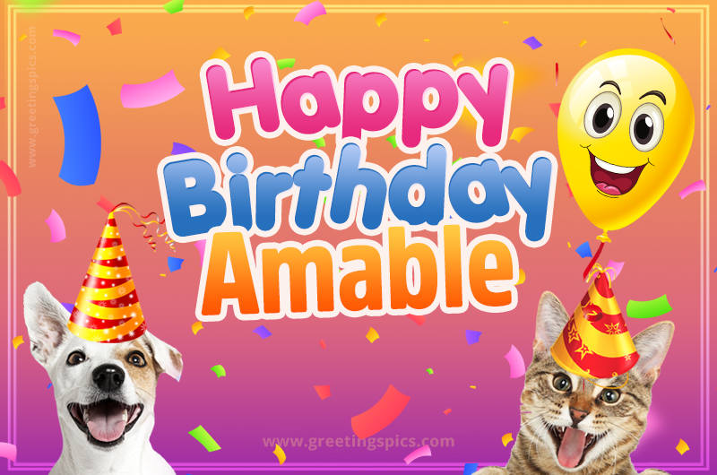 Happy Birthday Amable Funny Image with cat and dog