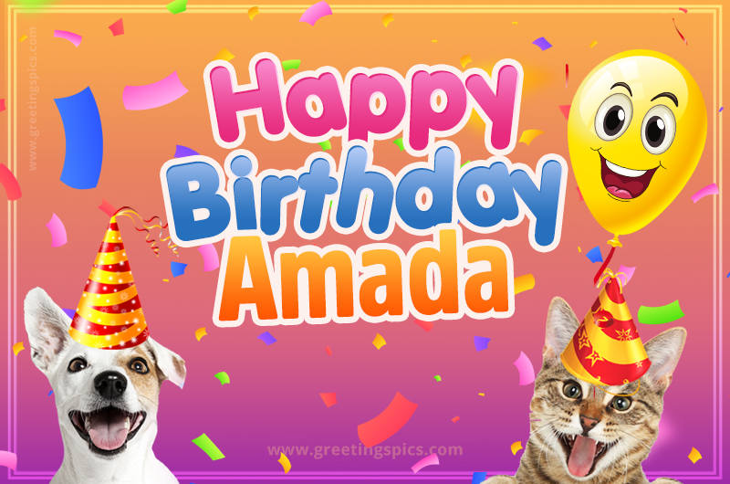 Happy Birthday Amada Funny Image with cat and dog