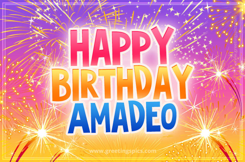 Happy Birthday Amadeo Picture with fireworks