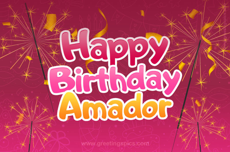 Happy Birthday Amador Image with sparklers