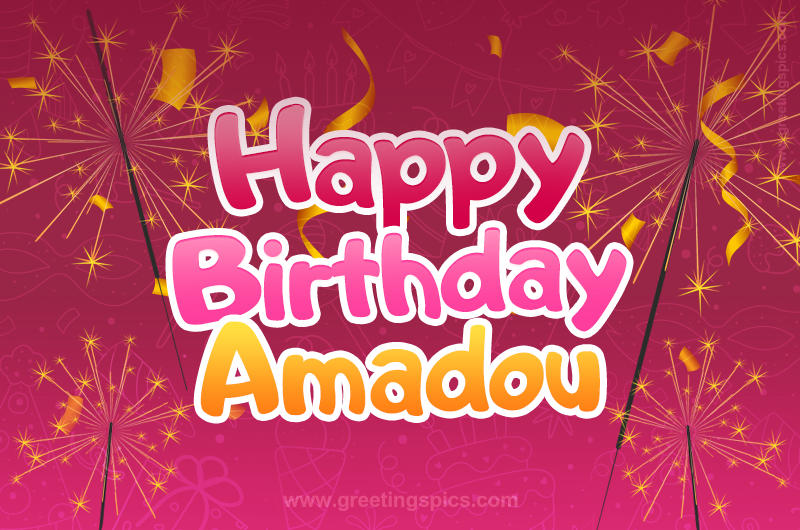 Happy Birthday Amadou Image with sparklers