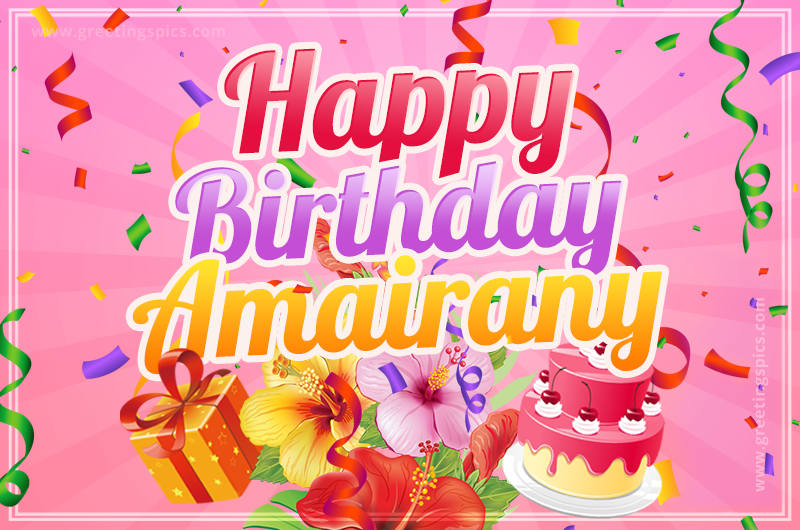 Beautiful Birthday Card for Amairany with Cake and bouquet of flowers