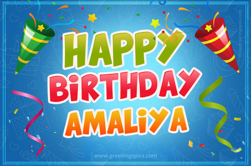 Happy Birthday Amaliya picture with confetti and party poppers