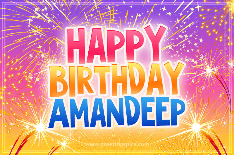 Happy Birthday Amandeep Picture with fireworks