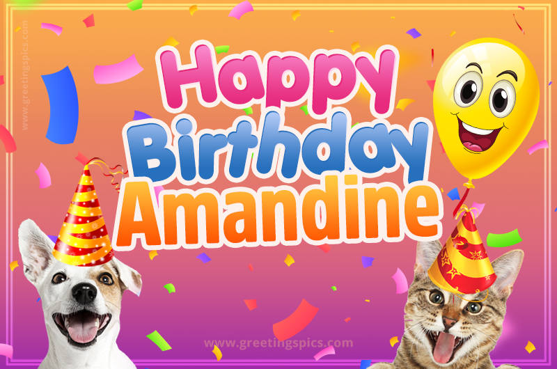 Happy Birthday Amandine Funny Image with cat and dog